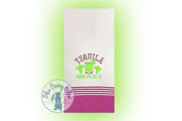 Review: Tequila Made Me Do It Embroidery Design